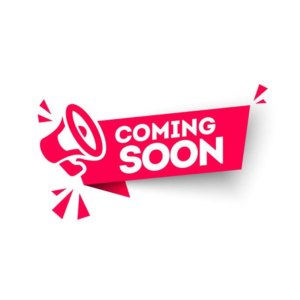 Coming Soon!